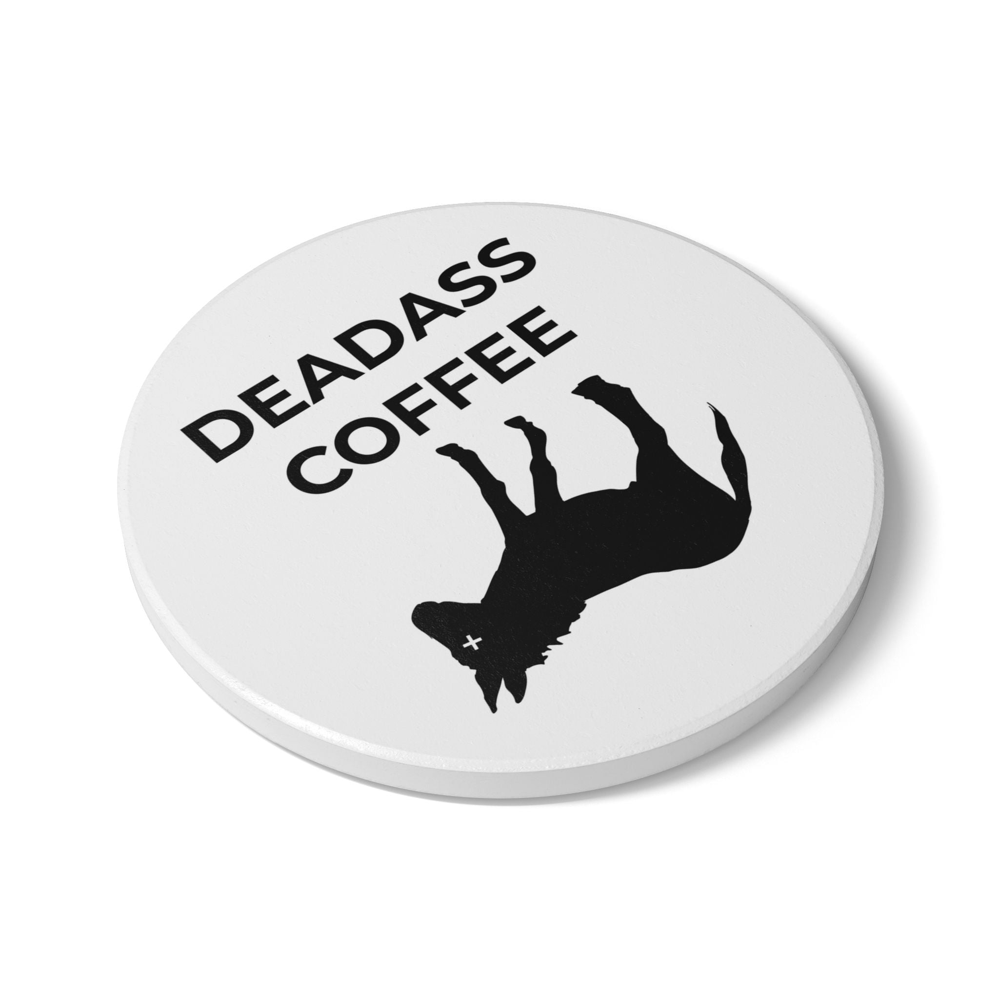 Deadass Coaster