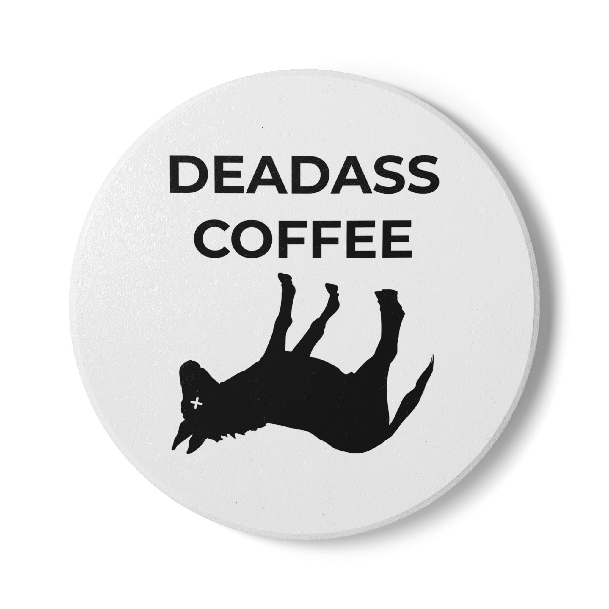 Deadass Coaster