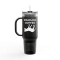 Black 40oz Deadass Insulated Travel Mug left handle